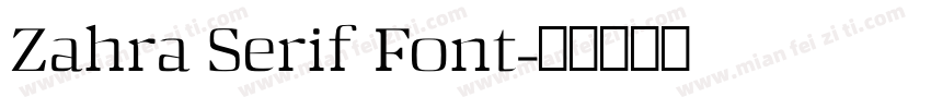 Zahra Serif Font字体转换